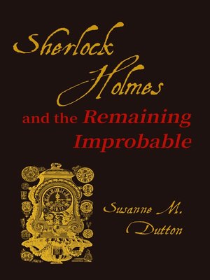 cover image of Sherlock Holmes and the Remaining Improbable